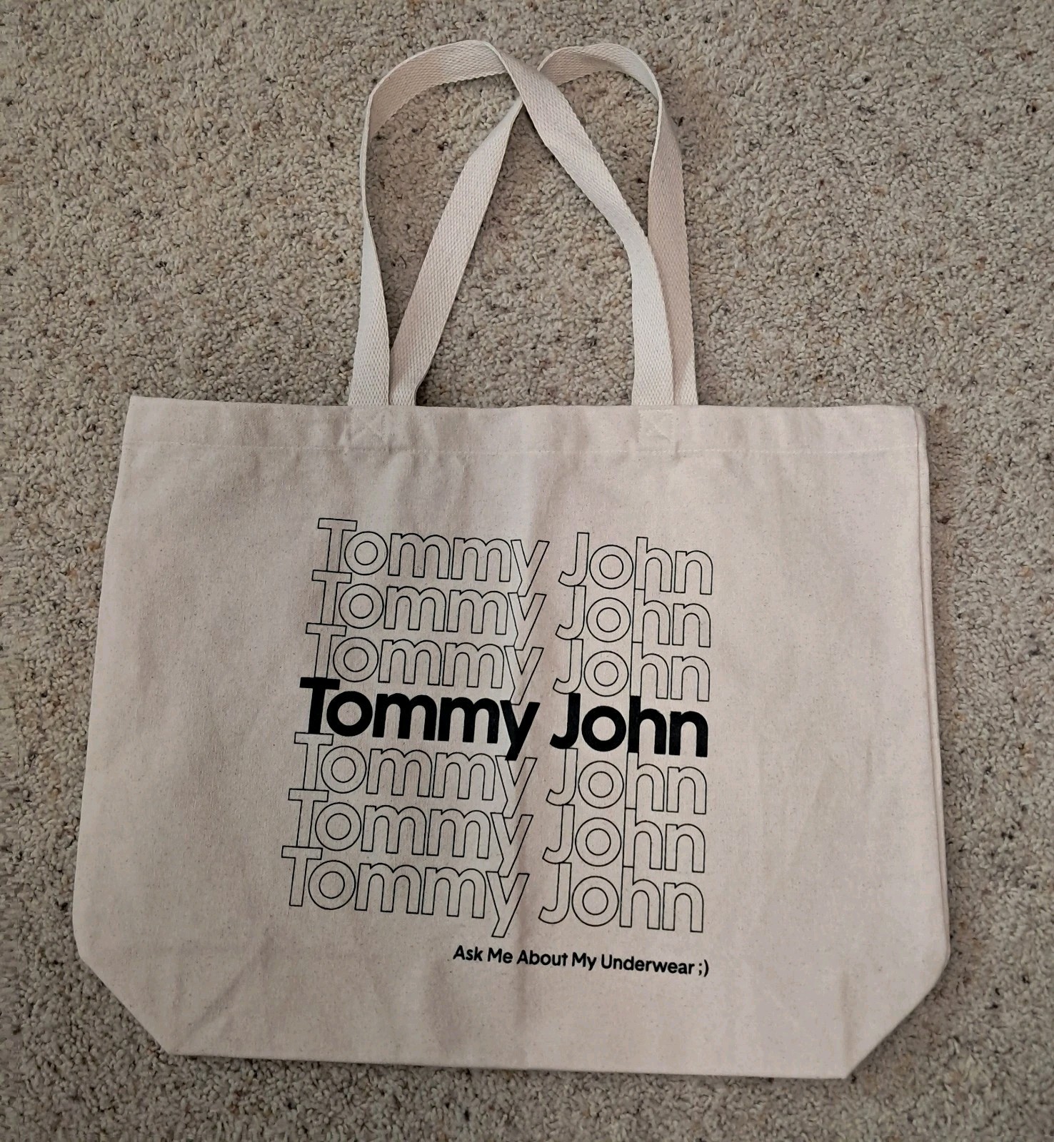 Tommy John Canvas Tote Bag- Ask Me About My Underware;) 20×15″
