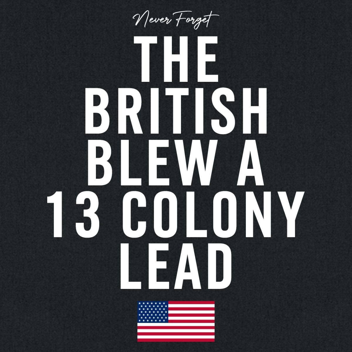 The British Blew A 13 Colony Lead | 4th Of July Tote Bag