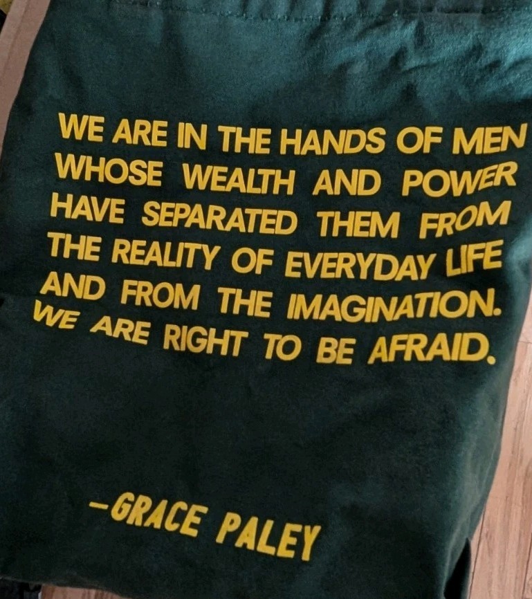 NY Bookstore Farrar Straus & Giroux Bag Quote By Activist Author Grace Paley