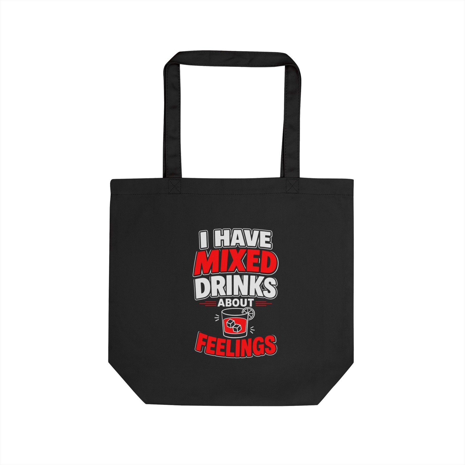 Mixed Drinks About Feelings Tote Bag Funny Meme Reusable Shopper Made in USA