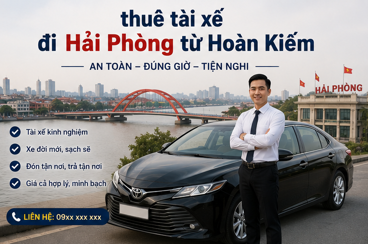 thuê tài xế đi Hải Phòng từ Hoàn Kiếm