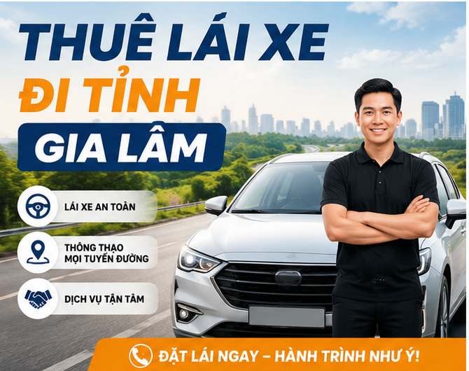 thuê lái xe đi tỉnh Gia Lâm